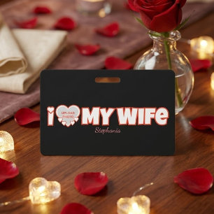 Badge Custom I Love My Wife - Ajouter Nom & Photo