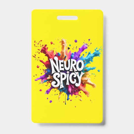 Badge Custom NEUROSPICY learning disability emergency  (Avant)