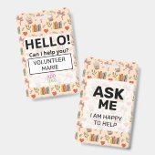 Badge Custom Volunteer - Photo pass-  BOOKS (Recto et verso)