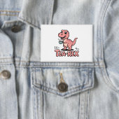 Badge Cute Tea-Rex Pink Dinosaur – Sip Happens! (Insitu)