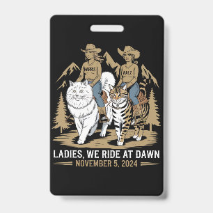 Badge Dames Nous Montons À L'Aube Kamala Harris Walz Dam