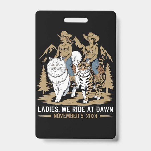 Badge Dames Nous Roulons À Dawn Kamala Harris Walz Chat  (Avant)