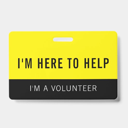 Badge de bénévole jaune ici pour aider (Avant)