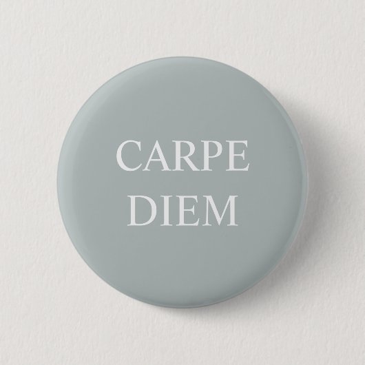 Badge de citation latine Carpe Diem (Devant)