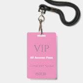 Badge de concert Simple Pink VIP All Access Pass (Avant avec lanière)
