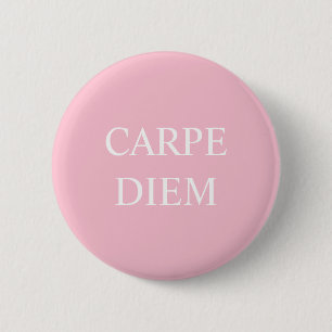 Badge de devis latin Carpe Diem - Rose