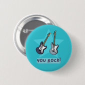 badge de guitare 'You rock ! ' (Devant & derrière)