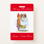 Badge de Noël drôle avec Snowman Surfer<br><div class="desc">Badges de Noël amusants avec Summer Snowman Surfer Boissons Cocktail frais Exotic Holiday Fun Dessin Badge - Choisissez / Ajoutez votre texte unique / Nom / Couleur - Faites votre cadeau spécial - Redimensionnez et déplacez ou ajoutez des éléments / texte avec outil de personnalisation ! Dessin et design par...</div>