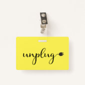 Badge Débranchez OK Rebranchez-Moi Dans Le Socket Électr (Devant avec clip)