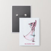 Badge Demander mais ne pas arrêter (Recto/Verso)