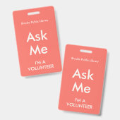 Badge Demander pour les Bénévoles Rouge Corail (Avant & arrière)