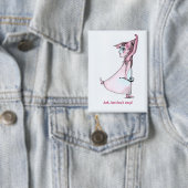 Badge Demandez mais n'arrêtez pas (Insitu)