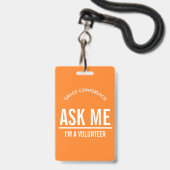Badge « Demandez-moi, je suis bénévole » Orange (Avant avec lanière)