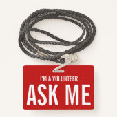 Badge Demandez-moi Rouge Je suis bénévole (Derrière avec lanière)