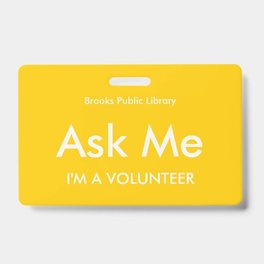 Badge Demandez-moi un jaune pour les bénévoles (Avant)