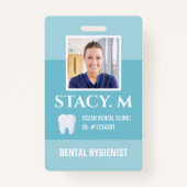 Badge Dental Office Dentiste Assistant Hygiéniste ID pho (Devant)