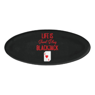 Badge D'identification Funny Poker   La Vie Est Le Blackjack À Court Temp
