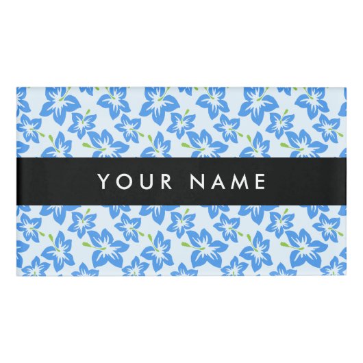 Badge D'identification Hibiscus Bleu, Fleurs Bleues, Votre Nom (Devant)