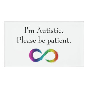 Badge D'identification "Je suis autiste, veuillez être patient" tag