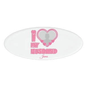 Badge D'identification Personnalisé I Love My Wife - Ajouter Nom & Photo