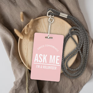 Badge d'identification rose blush Demandez-moi, je