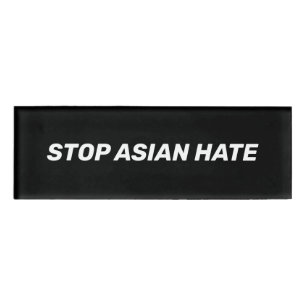 Badge D'identification Stop Asian Hate, signe blanc noir