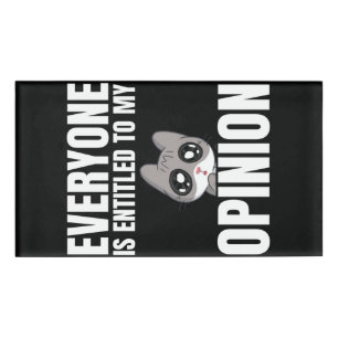Badge D'identification Tout le monde a droit à l'étiquette Mon nom d'opin