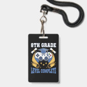 Badge Diplômé de jeu de jeu complet de niveau 8e année (Avant avec lanière)