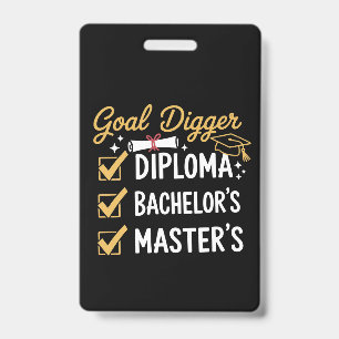Badge Diplômé de Master Goal Digger a Réussi sa Promotio