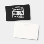 Badge Directement de la patience drôle 8 (Avant & arrière)