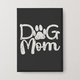 Badge Dog Mom Floral Paw Print Cute Design for Dog Lover