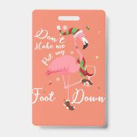 Don't Make Me Put My Foot Down Pink Flamingo Gifts