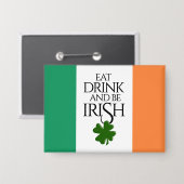 Badge Drapeau irlandais pour boire et être shamrock (Recto/Verso)