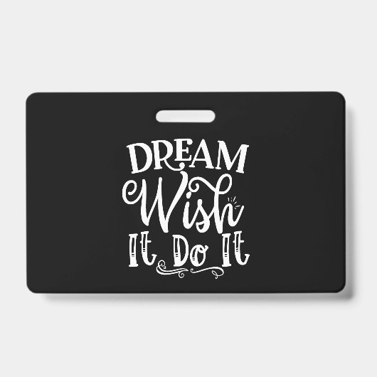 Badge Dream Wish It Do It (Avant)