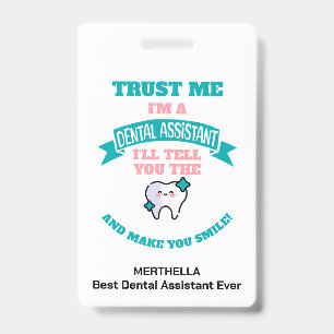 Badge Drole DENTISTE ASSISTANTE Vous Dire La Vérité Nom