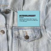 Badge Drôle Docteur Audiologiste Définition (Insitu)