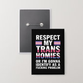 Badge Drôle Respecte Mes Copains Trans Mois de la Fierté (Recto/Verso)