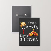 Badge Electez un clown, attendez-vous à un rectangle pol (Recto/Verso)