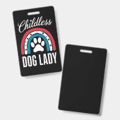 Badge Élection de la Dame de Chien sans Enfant 2024 Rain (Avant & arrière)