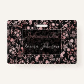 Badge Élégante Rose Fleurs d'or Noir Botanique (Devant)