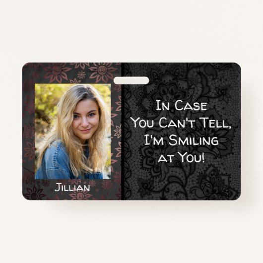 Badge En Coque, tu ne sais pas, je te souris !Gras (Devant)