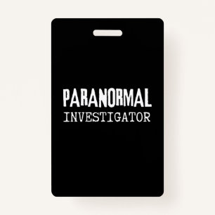 Badge Enquêteur paranormal Chasseur fantôme Aliens OVNI