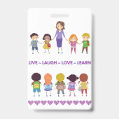Badge Enseignant de l'école Live ~ Laugh ~ Love ~ Learn (Arrière)