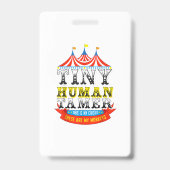 Badge Enseignant Tiny Human Tamer This My Circus My Monk (Dos)