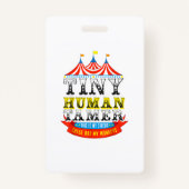 Badge Enseignant Tiny Human Tamer This My Circus My Monk (Dos)