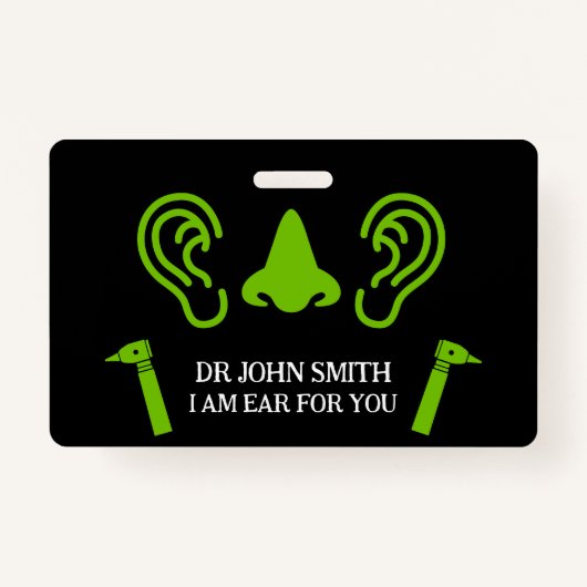 Badge ENT Otolaryngologie Otorhinolaryngologue (Devant)