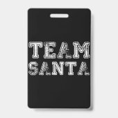Badge Équipe Santa Noël drôle de Noël (Arrière)