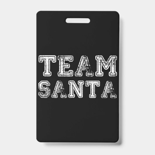 Badge Équipe Santa Noël drôle de Noël (Avant)