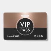 Badge Événement VIP Accès Total Métallic Rose Gold (Avant)