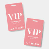 Badge Événement VIP Simple Rose Fille Accès Total (Avant & arrière)